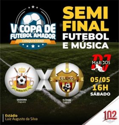 Semifinal da 5ª Copa Conquistano de Futebol Amador!