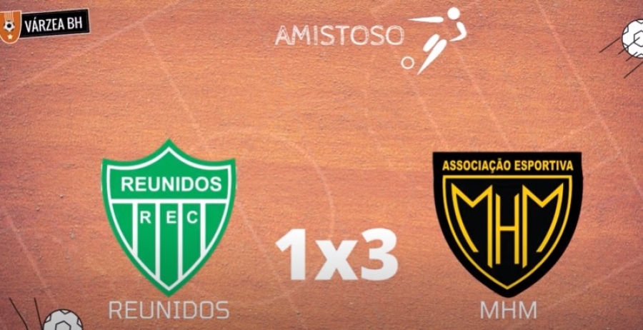 C.R. Direto do ZAPZAP -  Amistoso 2021: Reunidos 1x3 MHM
