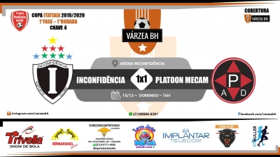 C.R. Direto do ZAPZAP - 59°Copa Itatiaia Chave BH: Inconfidência 1x1 Platoon Mecam