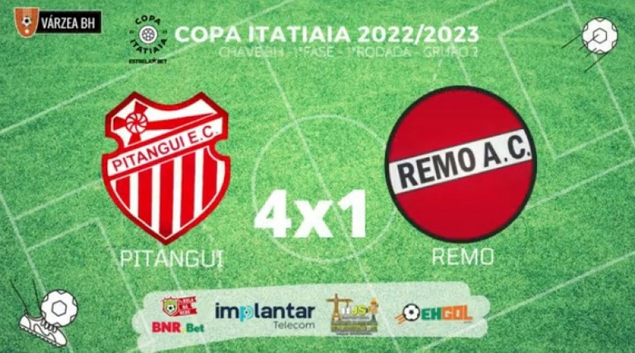 C.R. Direto do ZAPZAP - 61°Copa Itatiaia 2022/2023: Pitangui 4x1 Remo (Melhores momentos)