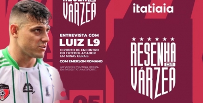 RESENHA DA V&Aacute;RZEA @itatiaiaesporte | L9 @luuizl9