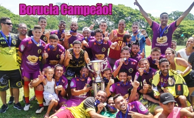 Copa do BRASIL de FUTEBOL AMADOR 2019 (Região Metropolitana) – Borucia Campeão!