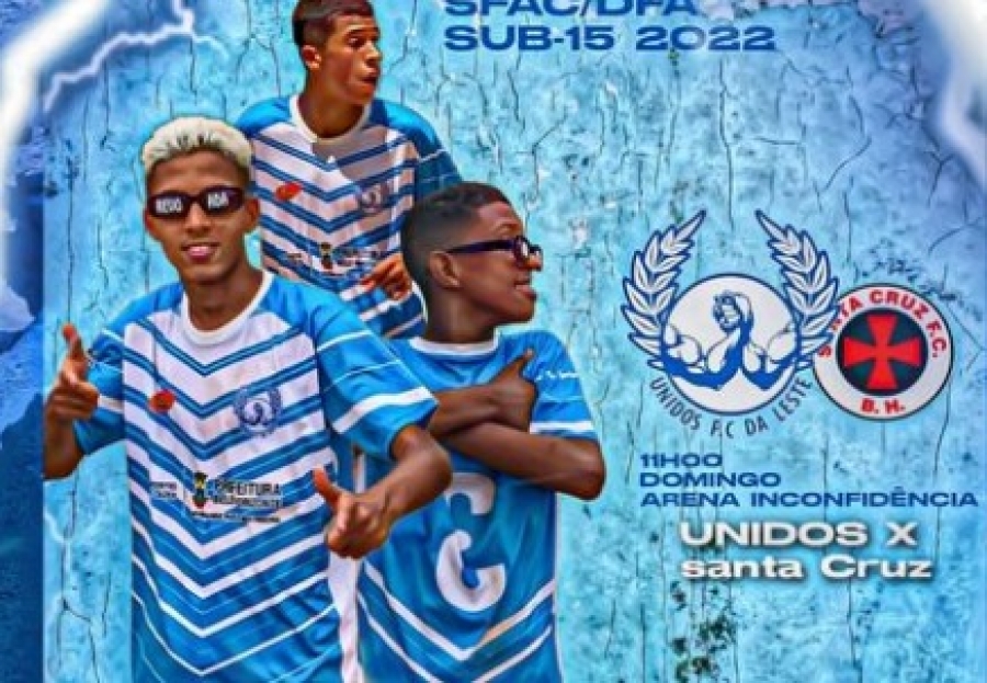 (MEU TIME FC) Unidos da LESTE (BH) na FINAL