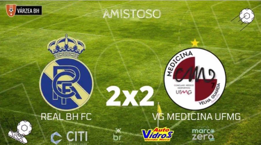 C.R. Direto do ZAPZAP -  Amistoso 2021: Real BH 2x2 VG Medicina UFMG